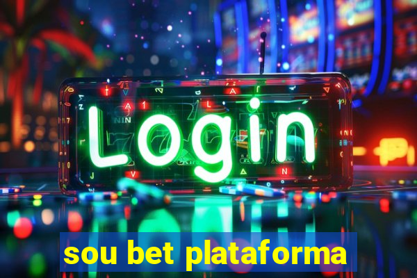 sou bet plataforma